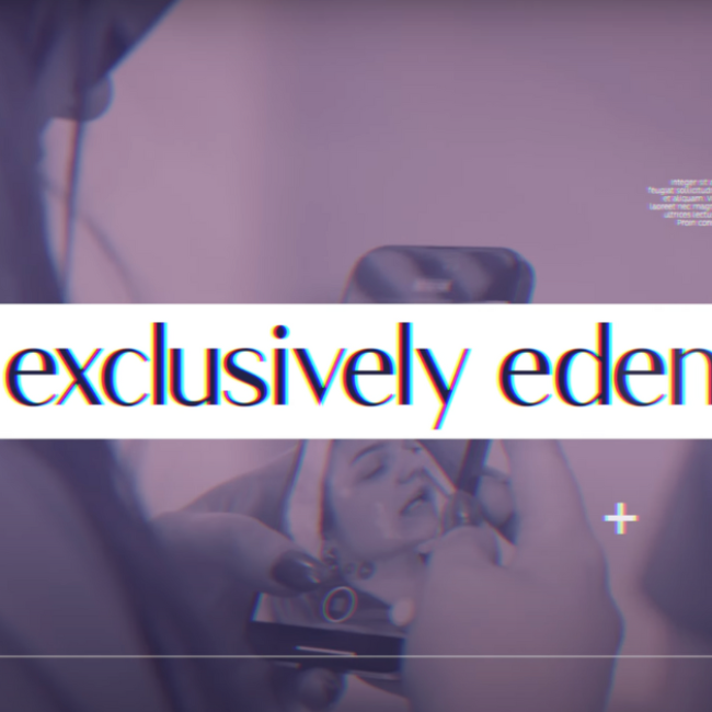 Exclusively Eden